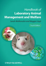 Title: Handbook of Laboratory Animal Management and Welfare, Author: Sarah Wolfensohn