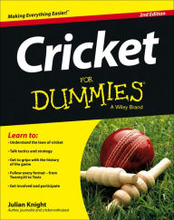 Title: Cricket For Dummies, Author: Julian Knight