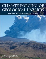 Title: Climate Forcing of Geological Hazards, Author: Bill McGuire