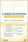 A Career in Statistics: Beyond the Numbers