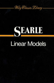 Title: Linear Models, Author: Shayle R. Searle
