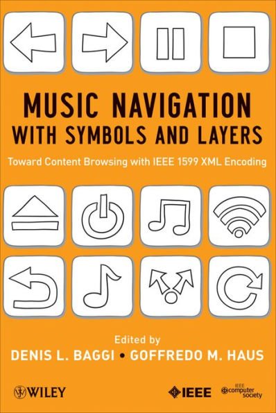 Music Navigation with Symbols and Layers: Toward Content Browsing with IEEE 1599 XML Encoding