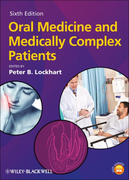 Oral Medicine and Medically Complex Patients