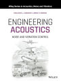 Engineering Acoustics: Noise and Vibration Control