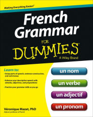 French Grammar For Dummies