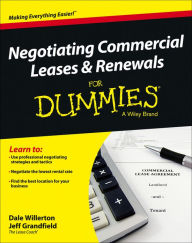Title: Negotiating Commercial Leases & Renewals For Dummies, Author: Dale Willerton