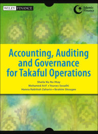 Title: Accounting, Auditing and Governance for Takaful Operations, Author: Sheila Nu Nu Htay