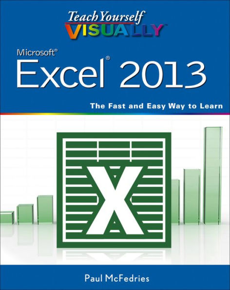 Teach Yourself VISUALLY Excel 2013 by Paul McFedries, Paperback ...