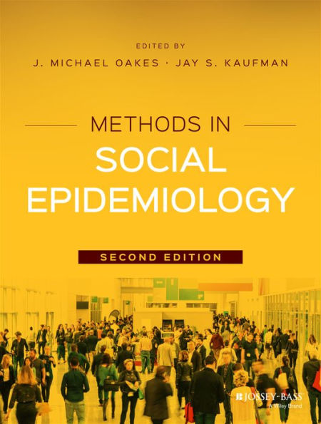 Methods in Social Epidemiology / Edition 2