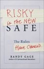 Alternative view 2 of Risky is the New Safe: The Rules Have Changed . . .
