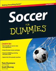 Title: Soccer For Dummies, Author: Thomas Dunmore