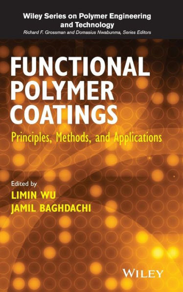 Functional Polymer Coatings: Principles, Methods, and Applications / Edition 1