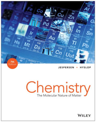 Chemistry The Molecular Nature Of Matter Edition 7 Hardcover