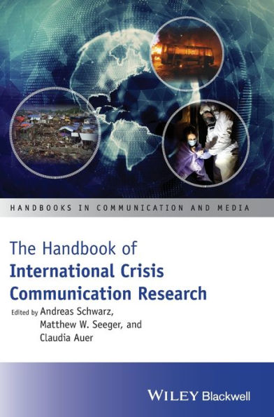 The Handbook of International Crisis Communication Research / Edition 1