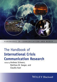 Title: The Handbook of International Crisis Communication Research, Author: Andreas Schwarz