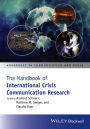 The Handbook of International Crisis Communication Research