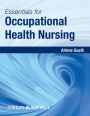 Essentials for Occupational Health Nursing