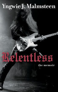 Relentless: The Memoir