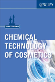 Title: Kirk-Othmer Chemical Technology of Cosmetics, Author: Kirk-Othmer