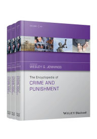 Title: The Encyclopedia of Crime and Punishment / Edition 1, Author: Wesley G. Jennings