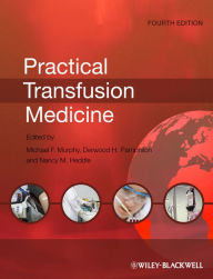 Title: Practical Transfusion Medicine, Author: Michael F. Murphy