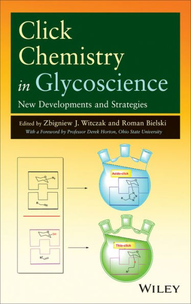 Click Chemistry in Glycoscience: New Developments and Strategies