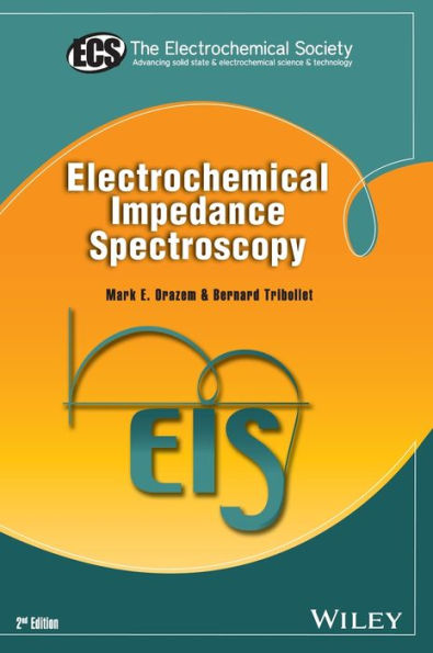 Electrochemical Impedance Spectroscopy / Edition 2