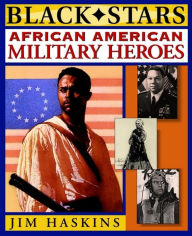 Title: African American Military Heroes, Author: Jim Haskins