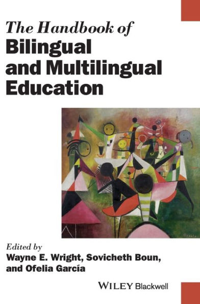 The Handbook of Bilingual and Multilingual Education / Edition 1