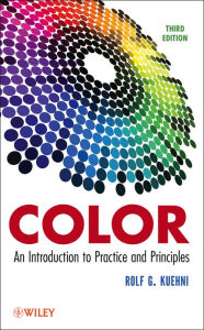 Title: Color: An Introduction to Practice and Principles, Author: Rolf G. Kuehni