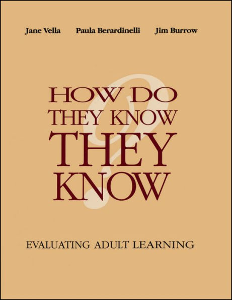 How Do They Know They Know?: Evaluating Adult Learning / Edition 1