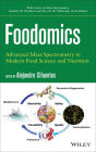 Foodomics: Advanced Mass Spectrometry in Modern Food Science and Nutrition