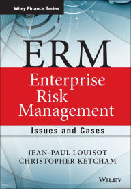 Title: ERM - Enterprise Risk Management: Issues and Cases, Author: Jean-Paul Louisot