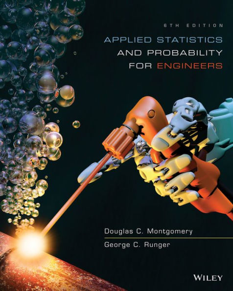 Applied Statistics and Probability for Engineers / Edition 6