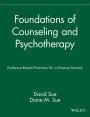 Foundations of Counseling and Psychotherapy: Evidence-Based Practices for a Diverse Society