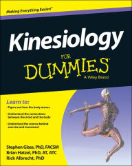 Title: Kinesiology For Dummies, Author: Steve Glass