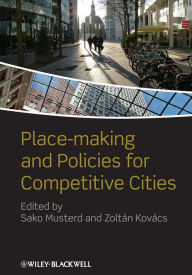 Title: Place-making and Policies for Competitive Cities, Author: Sako Musterd