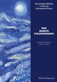 Title: Rock Magnetic Cyclostratigraphy, Author: Kenneth P. Kodama