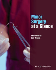 Title: Minor Surgery at a Glance / Edition 1, Author: Helen Mohan