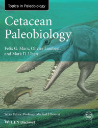 Title: Cetacean Paleobiology / Edition 1, Author: Felix G. Marx