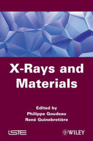 Title: X-Rays and Materials, Author: Philippe Goudeau