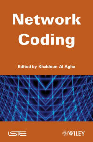 Title: Network Coding, Author: Khaldoun Al Agha