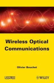 Title: Wireless Optical Communications, Author: Olivier Bouchet