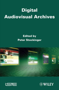 Title: Digital Audiovisual Archives, Author: Peter Stockinger