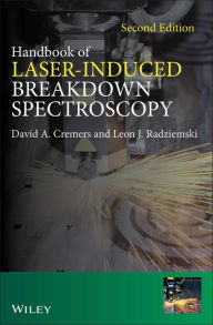 Title: Handbook of Laser-Induced Breakdown Spectroscopy, Author: David A. Cremers