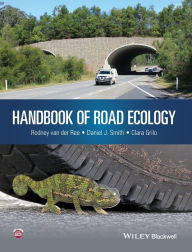 Title: Handbook of Road Ecology / Edition 1, Author: Rodney van der Ree