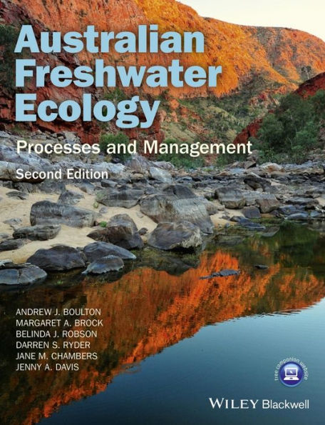 Australian Freshwater Ecology: Processes and Management / Edition 2