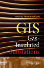 Gas Insulated Substations / Edition 1