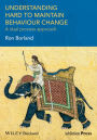 Understanding Hard to Maintain Behaviour Change: A Dual Process Approach / Edition 1