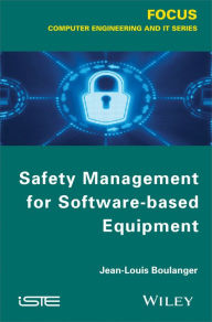 Title: Safety Management for Software-based Equipment, Author: Jean-Louis Boulanger